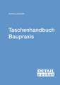 Taschenhandbuch Baupraxis