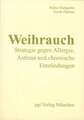 Weihrauch - Strategie gegen Allergie, Asthma und chronische Entzündungen