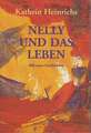 Nelly und das Leben