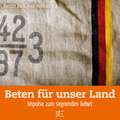 Beten für unser Land