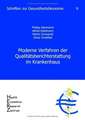 Moderne Verfahren der Qualitätsberichterstattung im Krankenhaus, Band 9