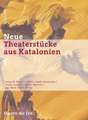 Neue Theaterstücke aus Katalonien