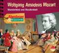 Abenteuer & Wissen: Wolfgang Amadeus Mozart