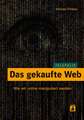 Das gekaufte Web