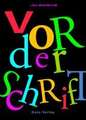 Vor der Schrift