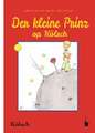 Der Kleine Prinz. Dr kleine Prinz