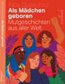 Als Mädchen geboren