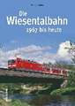 Die Wiesentalbahn