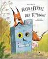 Fuchs & Ferkel - Der Tutomat | "Fuchs & Ferkel" Band 2