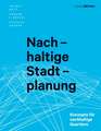 Nachhaltige Stadtplanung: Konzepte für nachhaltige Quartiere