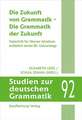 Die Zukunft von Grammatik - Die Grammatik der Zukunft