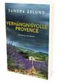 Verhängnisvolle Provence