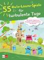 55 Gute-Laune-Spiele für turbulente Tage