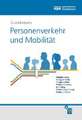 Grundwissen Personenverkehr und Mobilität