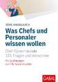 Was Chefs und Personaler wissen wollen