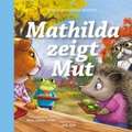 Mathilda zeigt Mut