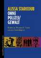 Ohne Polizei / Gewalt