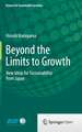 Beyond the Limits to Growth: New Ideas for Sustainability from Japan (Science for Sustainable Societies)