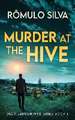 Murder at The Hive