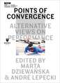 Points of Convergence: Alternative Views on Performance