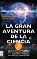 La Gran Aventura de La Ciencia