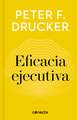 Eficacia Ejecutiva / The Effective Executive