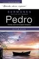 Sermones actuales sobre Pedro (Modern Sermons About Peter Spanish Edition): Homilías sobre los Evangelios Sinópticos