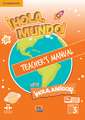 ¡Hola, Mundo!, ¡Hola, Amigos! Level 3 Teacher's Manual plus ELEteca