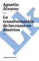 La Transformacion de las Razas en America