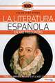 La Literatura Española En 100 Preguntas