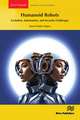 Humanoid Robots: Evolution, Automation, and Security Challenges