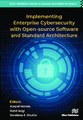 Implementing Enterprise Cybersecurity with Opensource Software and Standard Architecture