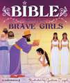 Bible Stories for Brave Girls