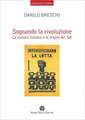 Sognando la Rivoluzione: La Sinistra Italiana E le Origini del '68