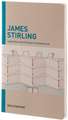 James Stirling: Inspiration and Process in Architecture