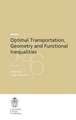 Optimal Transportation, Geometry and Functional Inequalities