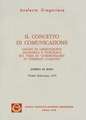 Concetto Di Comunicazione: Saggi Di Lessiocologia Filosofica E Teologia Sul Tema Di Comunicare in Tommaso D'Aquino