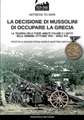 La decisione di Mussolini di occupare la Grecia