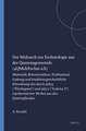 Der Midrasch zur Eschatologie aus der Qumrangemeinde (4QMidrEschat a.b): Materielle Rekonstruktion, Textbestand, Gattung und traditionsgeschichtliche Einordnung des durch 4Q174 (“Florilegium”) und 4Q177 (“Catena A”) repräsentierten Werkes aus den Qumranfunden