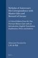 Nicholas of Autrecourt: His Correspondence with Master Giles and Bernard of Arezzo: A Critical Edition from the Two Parisian Manuscripts with an Introduction, English Translation, Explanatory Notes and Indexes