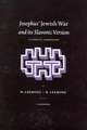 Josephus' Jewish War and its Slavonic Version: A Synoptic Comparison