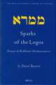 Sparks of the Logos: Essays in Rabbinic Hermeneutics