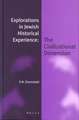 Explorations in Jewish Historical Experience: The Civilizational Dimension