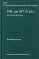 The Law of the Sea: Selected Writings