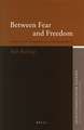 Between Fear and Freedom: Essays on the Interpretation of Jeremiah 30-31