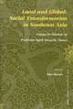 Local and Global: Social Transformation in Southeast Asia: Essays in Honour of Professor Syed Hussein Alatas