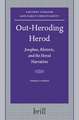 Out-Heroding Herod: Josephus, Rhetoric, and the Herod Narratives