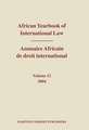 African Yearbook of International Law / Annuaire Africain de droit international, Volume 12 (2004)