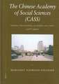 The Chinese Academy of Social Sciences (CASS): Shaping the Reforms, Academia and China (1977-2003)