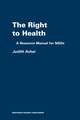 The Right to Health: A Resource Manual for NGOs